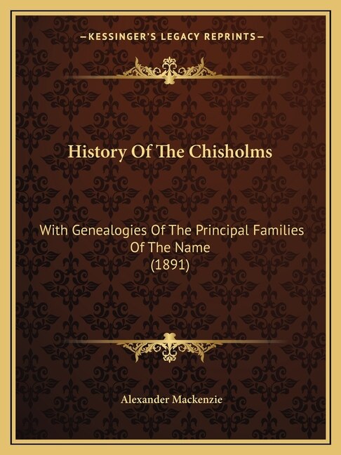 Front cover_History Of The Chisholms