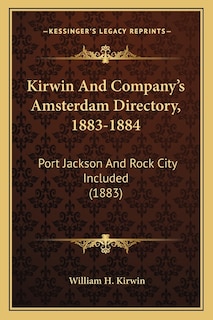Front cover_Kirwin And Company's Amsterdam Directory, 1883-1884