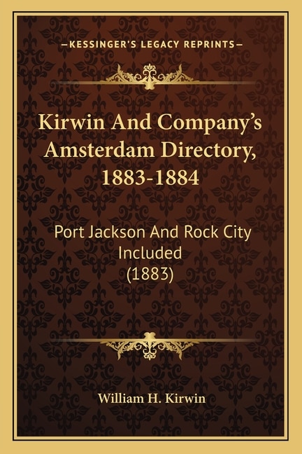Front cover_Kirwin And Company's Amsterdam Directory, 1883-1884