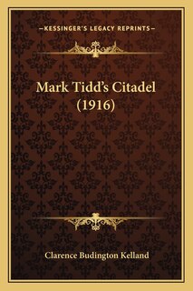 Front cover_Mark Tidd's Citadel (1916)