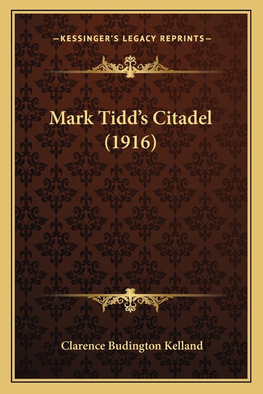 Front cover_Mark Tidd's Citadel (1916)