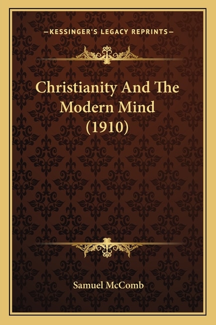 Front cover_Christianity And The Modern Mind (1910)