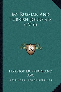Front cover_My Russian And Turkish Journals (1916)