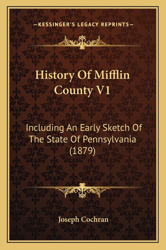 Front cover_History Of Mifflin County V1