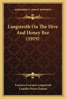 Front cover_Langstroth On The Hive And Honey Bee (1919)