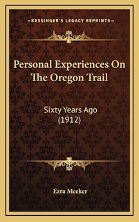 Couverture_Personal Experiences On The Oregon Trail