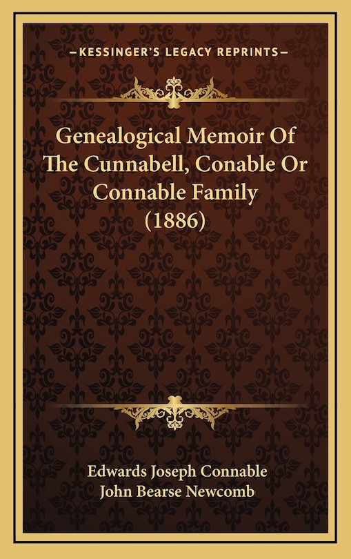 Front cover_Genealogical Memoir Of The Cunnabell, Conable Or Connable Family (1886)