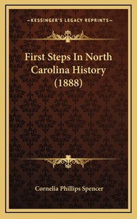 Front cover_First Steps In North Carolina History (1888)