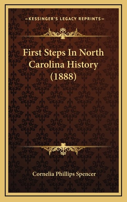 Front cover_First Steps In North Carolina History (1888)