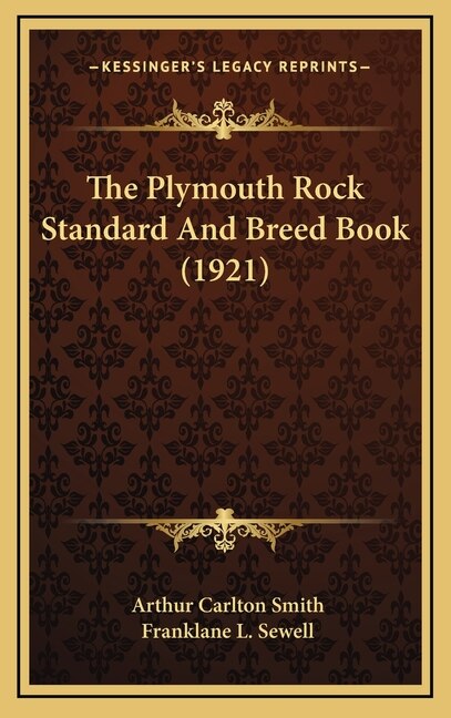 Front cover_The Plymouth Rock Standard And Breed Book (1921)
