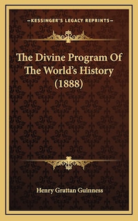 Front cover_The Divine Program Of The World's History (1888)