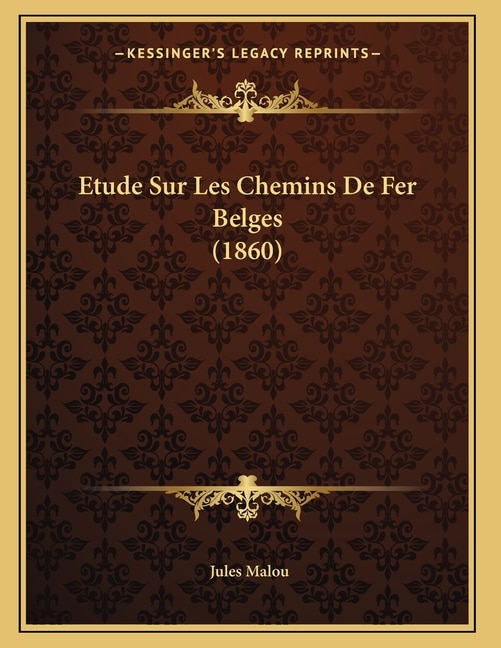 Couverture_Etude Sur Les Chemins De Fer Belges (1860)