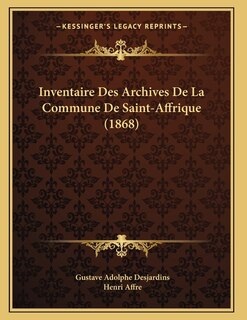 Front cover_Inventaire Des Archives De La Commune De Saint-Affrique (1868)