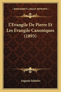 Front cover_L'Evangile De Pierre Et Les Evangile Canoniques (1893)