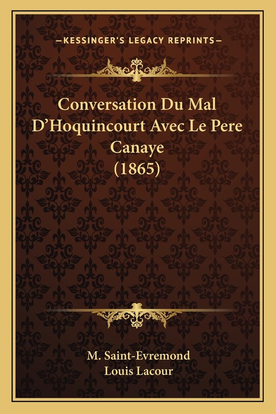 Conversation Du Mal D'Hoquincourt Avec Le Pere Canaye (1865)