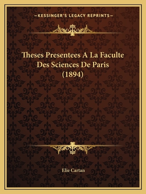 Couverture_Theses Presentees A La Faculte Des Sciences De Paris (1894)