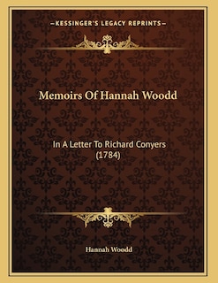 Front cover_Memoirs Of Hannah Woodd
