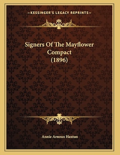 Front cover_Signers Of The Mayflower Compact (1896)