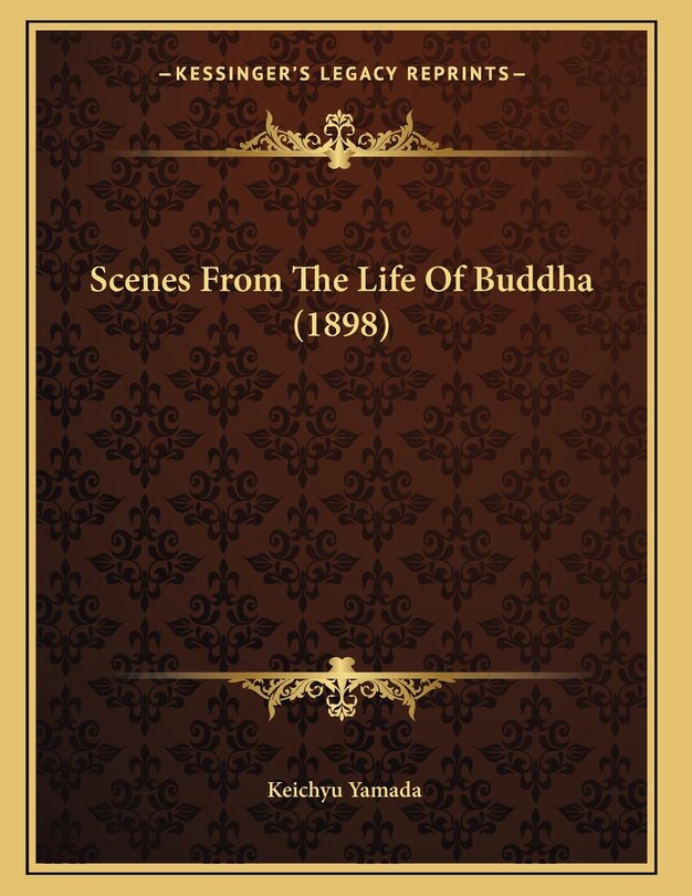 Front cover_Scenes From The Life Of Buddha (1898)