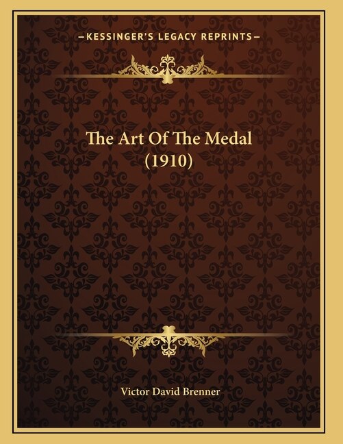 Front cover_The Art Of The Medal (1910)