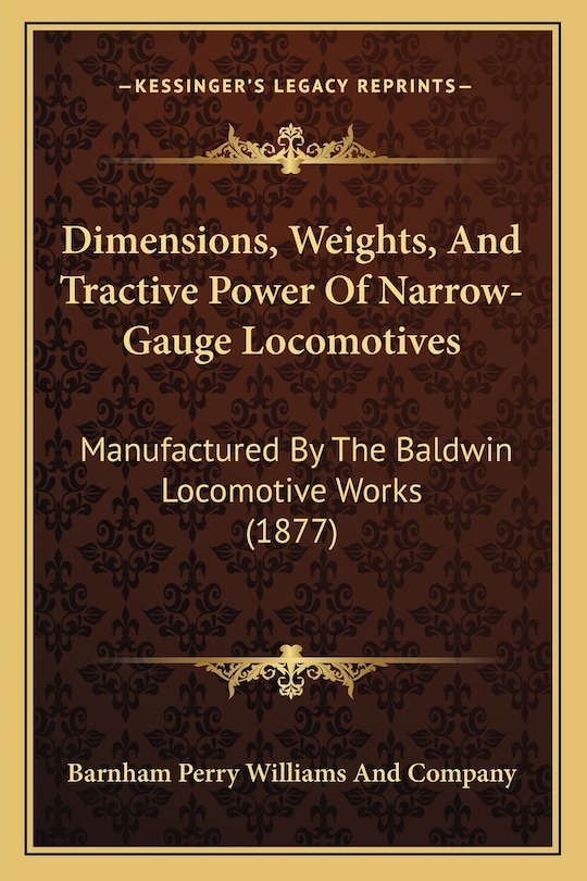 Front cover_Dimensions, Weights, And Tractive Power Of Narrow-Gauge Locomotives