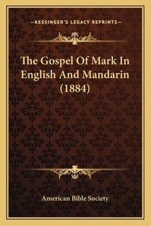 Front cover_The Gospel Of Mark In English And Mandarin (1884)