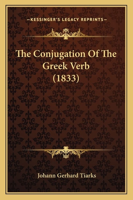 Front cover_The Conjugation Of The Greek Verb (1833)