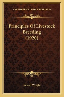 Front cover_Principles Of Livestock Breeding (1920)