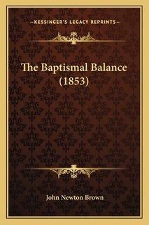 Front cover_The Baptismal Balance (1853)