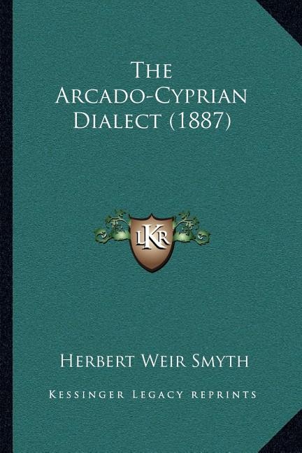 Front cover_The Arcado-Cyprian Dialect (1887)