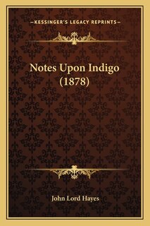 Front cover_Notes Upon Indigo (1878)