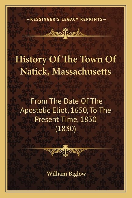 Front cover_History Of The Town Of Natick, Massachusetts