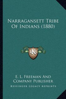 Front cover_Narragansett Tribe Of Indians (1880)