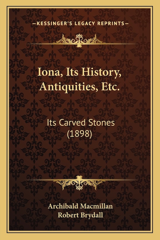 Couverture_Iona, Its History, Antiquities, Etc.