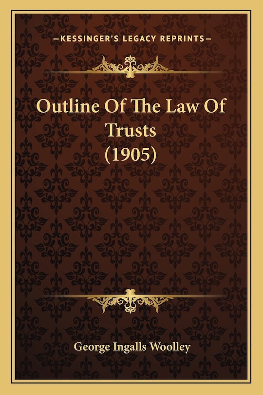 Front cover_Outline Of The Law Of Trusts (1905)