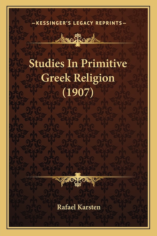 Front cover_Studies In Primitive Greek Religion (1907)