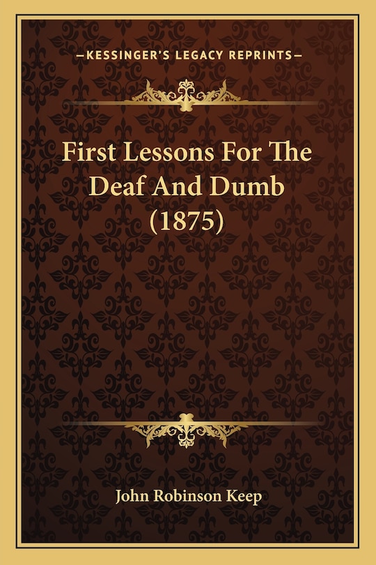 Couverture_First Lessons For The Deaf And Dumb (1875)