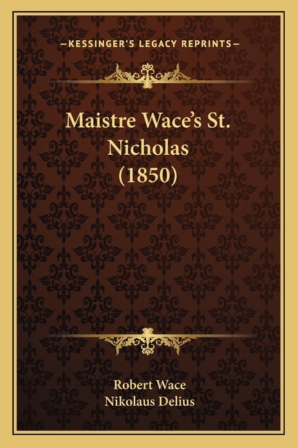 Front cover_Maistre Wace's St. Nicholas (1850)