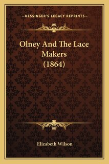 Couverture_Olney And The Lace Makers (1864)