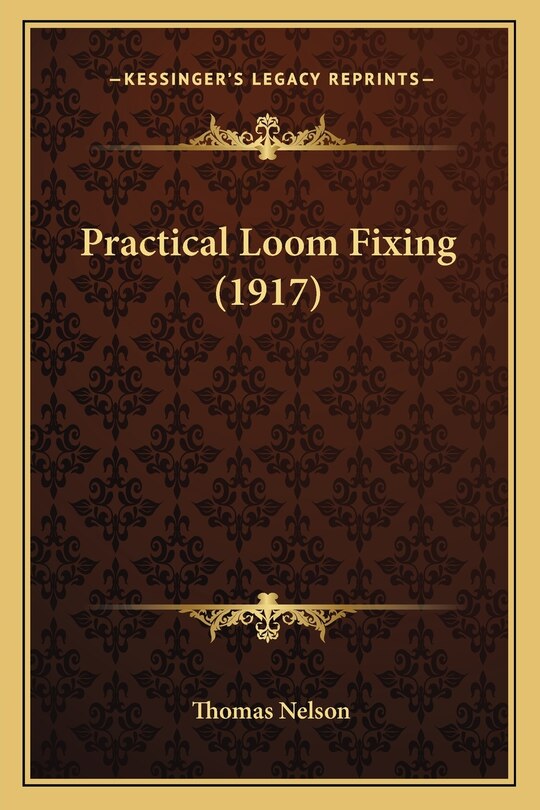 Front cover_Practical Loom Fixing (1917)