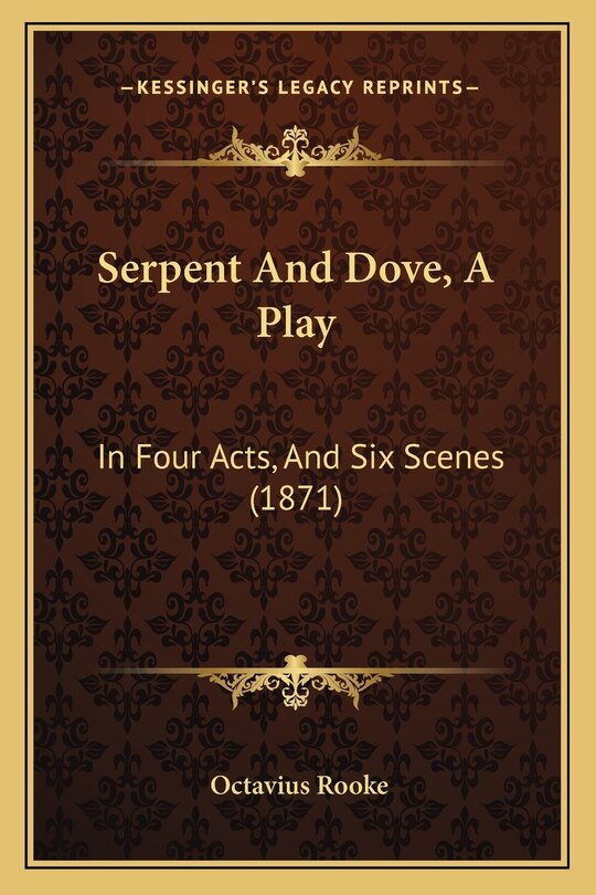Couverture_Serpent And Dove, A Play