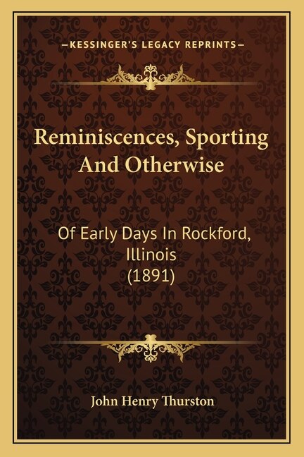 Front cover_Reminiscences, Sporting And Otherwise