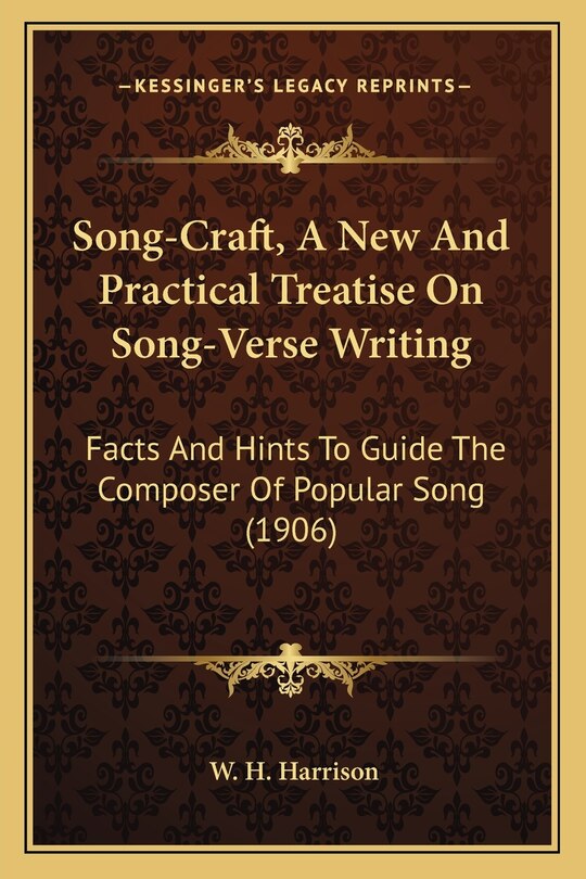 Couverture_Song-Craft, A New And Practical Treatise On Song-Verse Writing