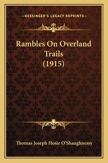 Front cover_Rambles On Overland Trails (1915)