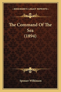 Front cover_The Command Of The Sea (1894)