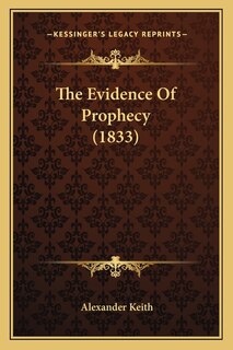 Couverture_The Evidence Of Prophecy (1833)