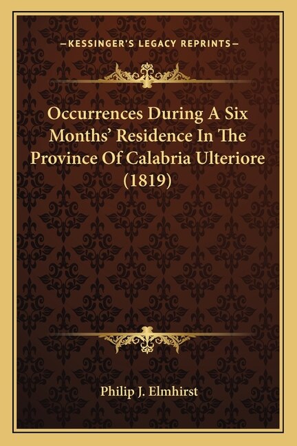 Front cover_Occurrences During A Six Months' Residence In The Province Of Calabria Ulteriore (1819)