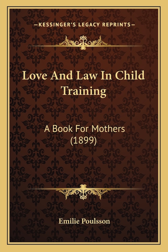 Front cover_Love And Law In Child Training