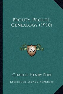 Front cover_Prouty, Proute, Genealogy (1910)