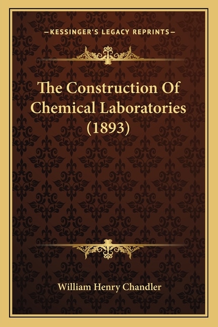 Couverture_The Construction Of Chemical Laboratories (1893)